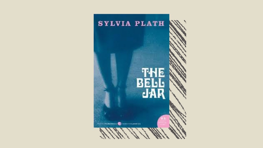 The Bell Jar by Sylvia Plath